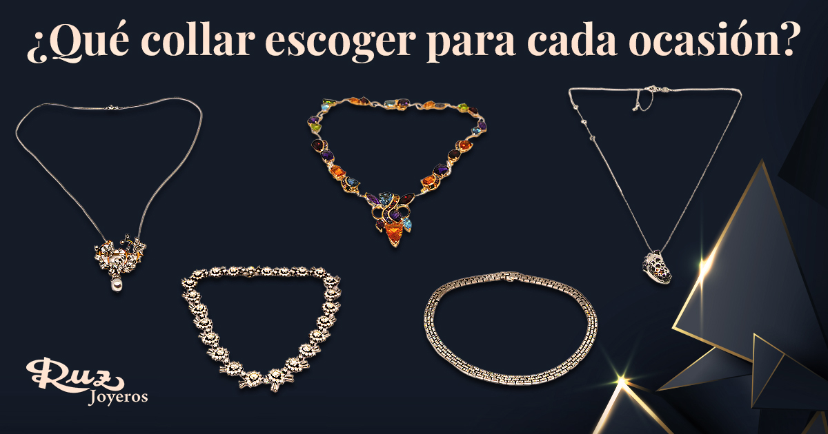 que collar escoger para cada ocasion