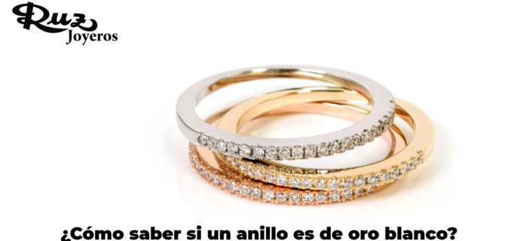 Cómo saber si un anillo es de oro blanco