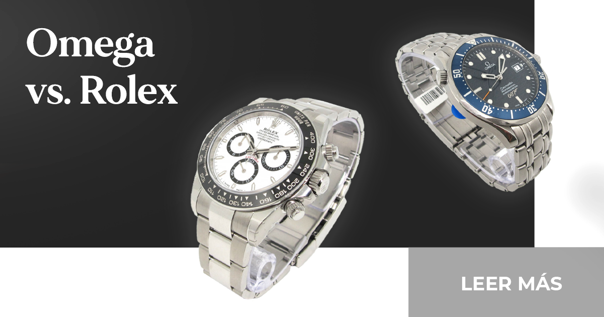 Omega vs Rolex ¿Qué reloj elegir? - RUZ JOYEROS